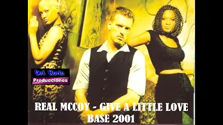 real mccoy give a little love base 2001