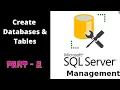 Create databases and tables Part 2 SSMS