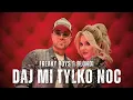 Download Lagu Freaky Boys \u0026 Blondi - Daj mi tylko noc┇Oficjalny Teledysk┇Disco Polo 2024
