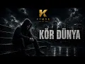 KİMSE – KÖR DÜNYA | Official Audio