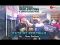 Download Lagu Kudune Berpisah. Voc. Hery Pratama Dp. DUA PUTRA Show Pabean Udik Blok Anjun