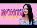 Download Lagu [KARAOKE] Safira Inema - Mimpi Digigit Ular | DJ Remix Nungguin Ya X Tarik Sis Semongko