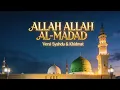 Lagu ALLAH ALLAH AL-MADAD (يا عظيم الجاه) - Versi Syahdu \u0026 Santai Penyejuk Jiwa | Asha Sada al-Mustafa