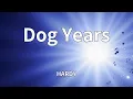 HARDY - Dog Years (Lyrics)