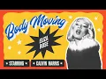 Eliza Rose, Calvin Harris - Body Moving (Official Audio)