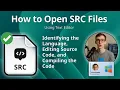 How to Open SRC Files Text Editor