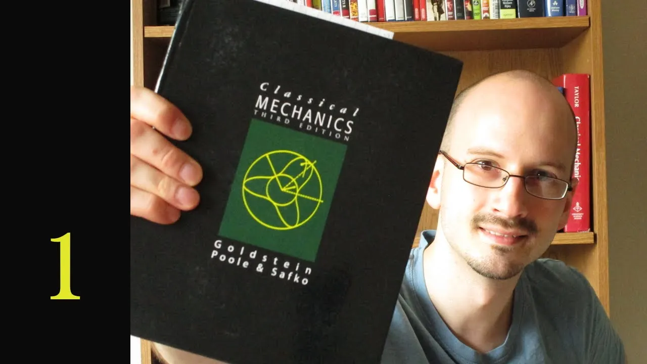 Let's Learn Classical Physics - Equations of Motion & Generalized Coordinates - Goldstein Chapter 1