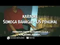 SEMOGA BAHAGIA US PENUKAL #KARAOKE COVER PA50