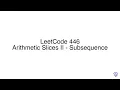 LeetCode 446 Arithmetic Slices II - Subsequence