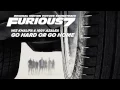 Wiz Khalifa & Iggy Azalea - Go Hard Or Go Home [Soundtrack Furious 7]