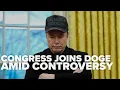 Congress joins Musk s government efficiency push amid controversy
