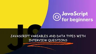 JavaScript Variables and Data Types with Interview Questions