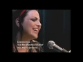 Evanescence - Call Me When You're Sober (AOL Music Sessions 2006)