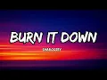 Burn It Down – Lyrics | Shaboozey