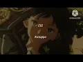 Eill - 片っぽ (Katappo) | The Tunnel to Summer, the Exit of Goodbyes (Tradução)