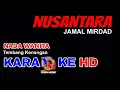 Download Lagu NUSANTARA Karaoke Nada Wanita || Jamal Mirdad
