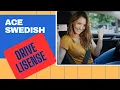 Ace Swedish Drive License