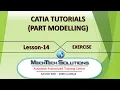 CATIA TUTORIALS PART MODELLING LESSON 14 EXERCISE