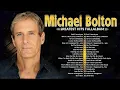 Download Lagu Michael Bolton Greatest Hits - Best Songs Of Michael Bolton Nonstop Collection ( Full Album)