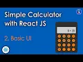 2 - Calculator Application in React