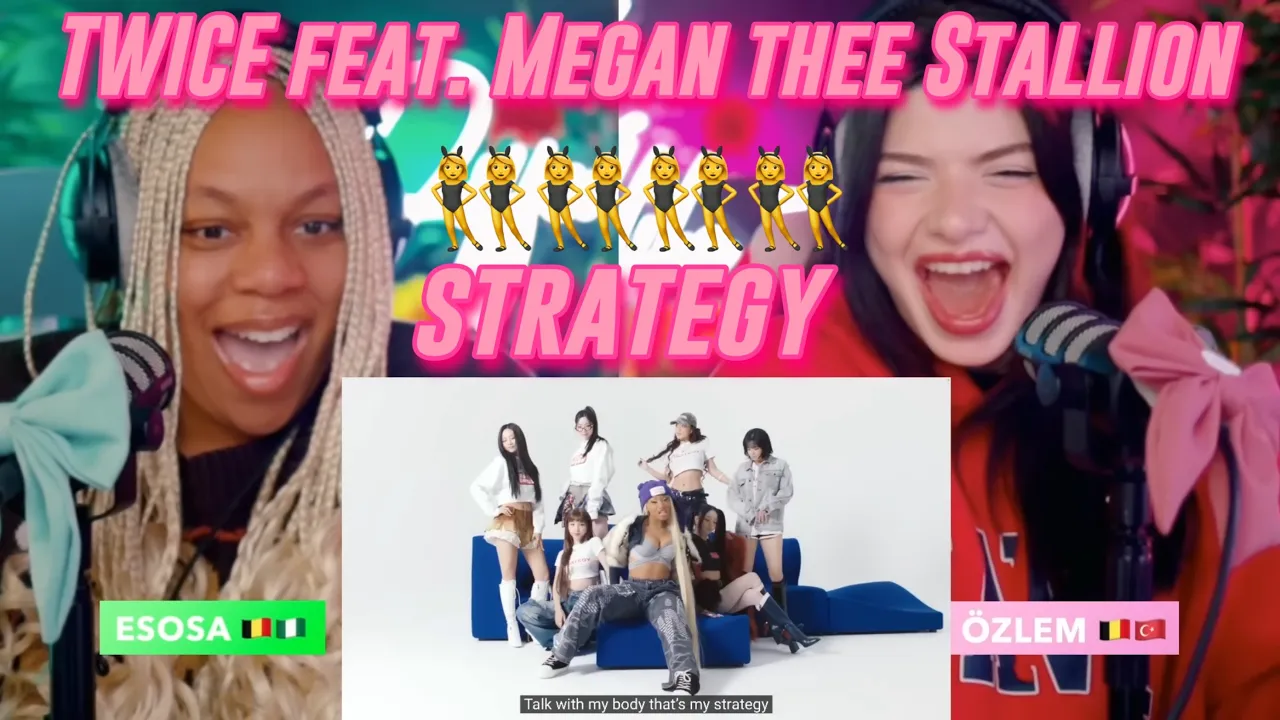 TWICE “Strategy (feat. Megan Thee Stallion)” M/V reaction TWICE “Strategy (feat. Megan Thee Stallion)” M/V reaction