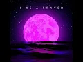 Josh Fawaz - Like a Prayer [1 HOUR]