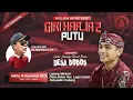 Lagu (LIVE) GIRIHARJA 2 PUTU - KHANHA ADE KOSASIH SUNARYA || DS.BOBOS - LEGONKULON - SUBANG