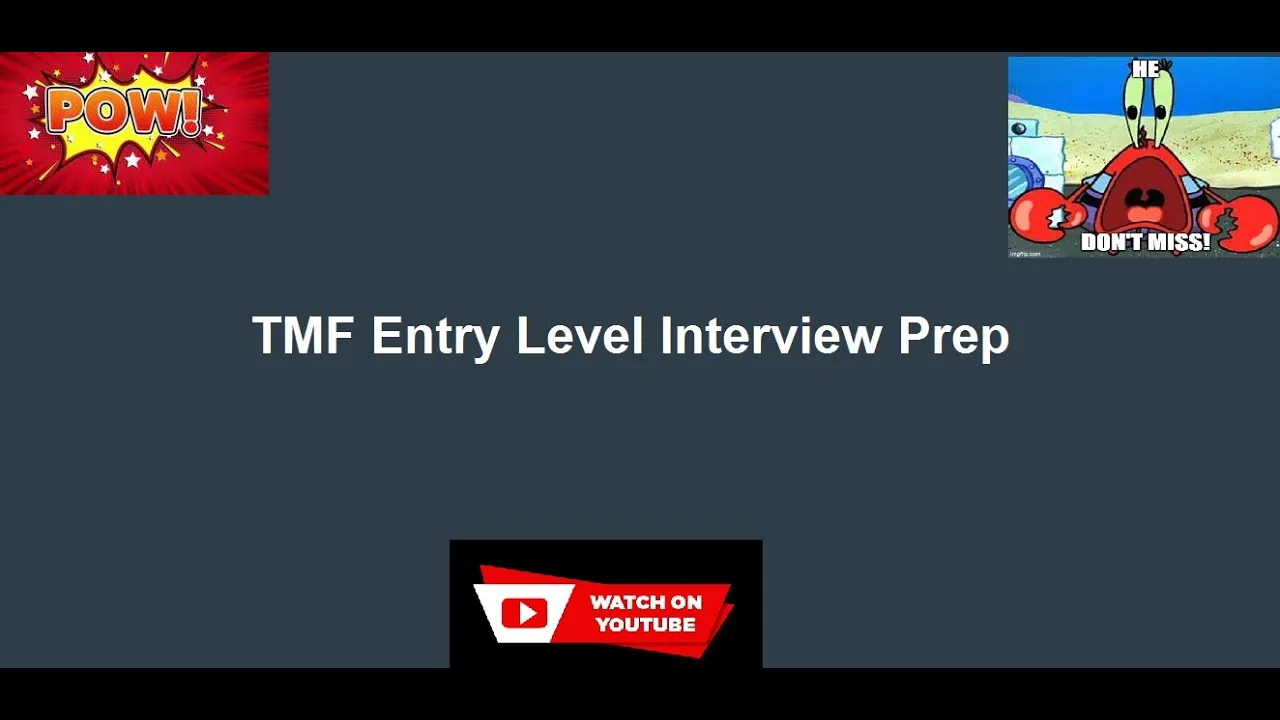 TMF Entry Level Job Interview Prep