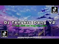 Dj Slow || Tangkis Dang V2 X Tante Culik Aku Dong Viral TikTok 2022 || Rizky Sergio Ft @PandiArt07