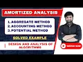 Amortized Analysis design and analysis of algorithms DAA