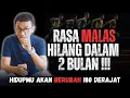 Download Lagu SETELAH INI TIDAK ADA LAGI RASA MALAS !! || MENJADI MANUSIA PRODUKTIF