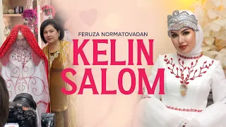 FERUZA NORMATOVA - KELIN SALOM (Galin Salom)