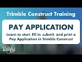 Construction Pay App Walkthrough for Trimble Construct