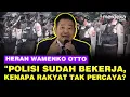 Lagu Wamenko Otto Hasibuan Heran: Polisi Sudah Kerja, Kenapa Rakyat Masih Tak Percaya?