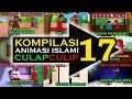 Download Lagu KOMPILASI 17 Animasi Islami CulapCulip