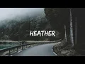 Download Lagu Heather - Cover By Hanin Dhiya l Lirik dan Terjemahan