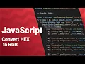 Convert HEX to RGB with Javascript