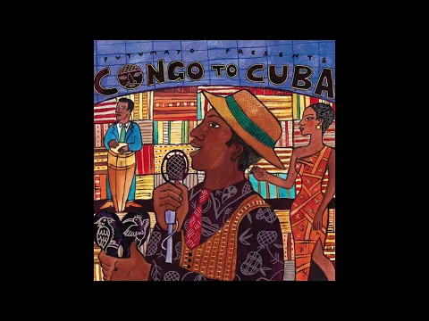 Download MP3 Congo to Cuba (Official Putumayo Version)