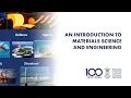 An Introduction to Materials Science and Engineering at Swansea University
