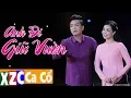 Download Lagu Tân Cổ Hiện Đại: Anh Đi Giữ Vườn - Kim Luận \u0026 Tô Tấn Loan