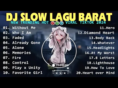 Download MP3 DJ SLOW REMIX LAGU BARAT TOP TRENDING 2024 | DJ TERBARU VIRAL TKTOK FULL ALBUM COCOK UNTUK SANTAI
