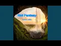 Lagu Not Fantasy