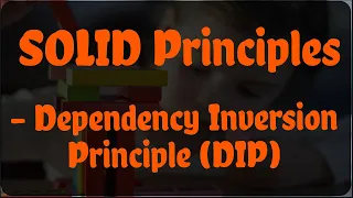 SOLID Principles - Dependency Inversion Principle DIP
