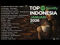 Lagu Top Hits Spotify 2025–2026 Indonesia | Lagu Viral Indonesia \u0026 TikTok Hits