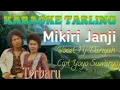 Download Lagu Mikiri Janji Karaoke