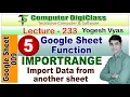 Lecture - 233 Google sheet IMPORTRANGE function in Hindi