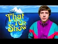 That 70s Show Iceberg Explained