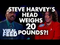 HOW MUCH DOES STEVE HARVEY S HEAD WEIGH VIRAL FEED