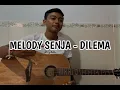 Download Lagu MELODY SENJA - Dilema cover by Jaya Putra