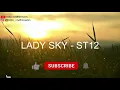 Lagu ST12 - Lady Sky (Lirik)